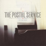 THE POSTAL SERVICE - GIVE UP