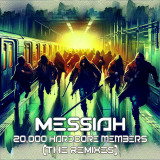 Messiah - 20,000 Hardcore Members