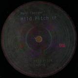 Marc Faenger - Mild Pitch Ep