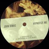 John Dimas - Hypnotize Me (incl. Nail Remix)