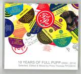 Prins Thomas - 10 Years Of Full Pupp - Selected, Edited, Mixed By Prins Thomas