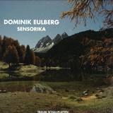 Dominik Eulberg - Sensorika