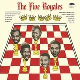 The Five Royales - The Five Royales