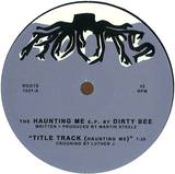 Dirty Bee - Haunting Me