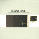 Christer Bothén - Ljudskulptur För 5 Kontrabasklarinetter & Elektronik + Solon För Kontrabasklarinett & Basklarinett