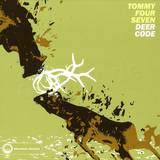 Tommy Four Seven - Deer Code