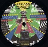 Ron Trent - African Indigenous Rhythms