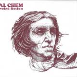 Al Chem - Weird Fiction
