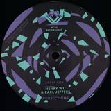 Henry Wu & Earl Jeffers - Projections Ep