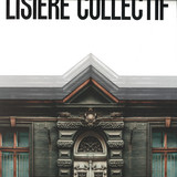 Lisière Collectif - Route Du Nord
