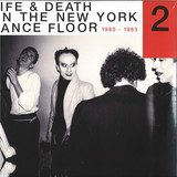 Various Artists (Quando Quango/James White and The Blacks) - Life & Death on A New York Dance Floor, 1980-1983 Part 2