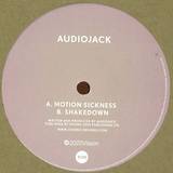 Audiojack - Motion Sickness / Shakedown