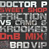 Doctor P / Slum Dogz - Sweet Shop (friction Vs Camo A