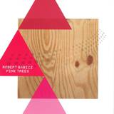 Robert Babicz - Pink Trees