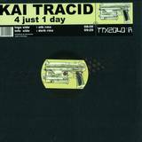Kai Tracid - 4 Just 1 Day *rmx