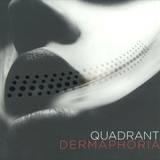 Quadrant - Dermaphoria 2x12" Ep