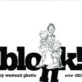 Westend Ghetto - Blonk