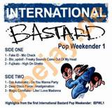 International Bastard - *1* Pop Weekender