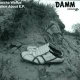 Sascha Wallus - Talkin About Ep
