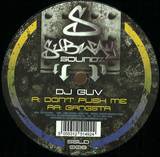 Dj Guv - Dont Push Me / Gangsta