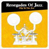 Renegades Of Jazz - Hip To The Jive