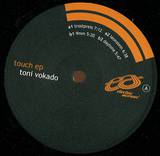 Toni Vokado - Touch Ep