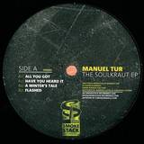 Manuel Tur - Soulkraut Ep