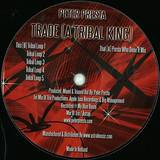 Peter Presta - Trade (a Tribal King)