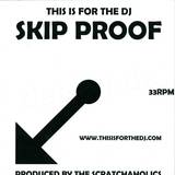 Scratchaholics - *1* Dj Skip Proof