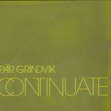 Pär Grindvik - Continuate