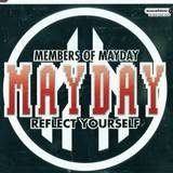 Members Of Mayday - Reflect Yourself *mcd*