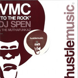 DJ SPEN & THE MUTHAFUNKAZ/VMC - To The Rock