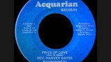 Harvey Gates - Price Of Love/It's Hard To Live In This Old World