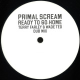 Primal Scream - Ready To Go Home