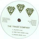 Trash Company Pluto - For The Hook Ep