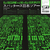 DJ Gizzard + LNS + DJ Sotofett - スパッターズ日本ツアー