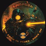 GAMADON - We Come In Peace Part III : Reprogrammed ep
