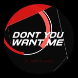 Unknown Artist & shift. - Don't You Want Me EP