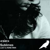 Sie - Sublimes