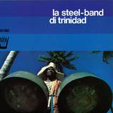 La Steel Band - Di Trinidad