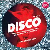 Soul Jazz Records Presents - Disco: A Fine Selection Of Independent Disco, Modern Soul And Boogie 1978-82 Vol. 1 2x12"