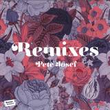 Pete Josef - Remixes