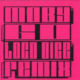 Moby - Go, Loco Dice Rmxs