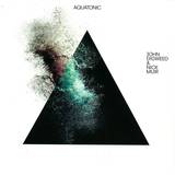 John Digweed & Nick Muir - Aquatonic