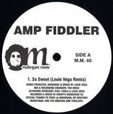 Amp Fiddler - So Sweet