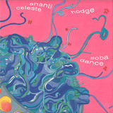 Shanti Celeste & Hodge - Soba Dance