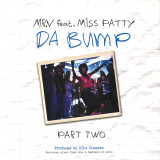 Mr V Feat. Miss Patty - Da Bump *2*
