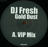 Dj Fresh - Gold Dust (d&b Mixes)