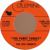The Jive Turkeys - The Funky Turkeys 7"