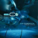 Dub Foundation - The Return/cosmic Ray